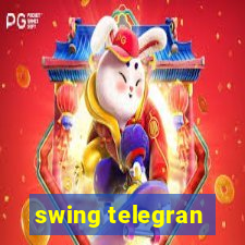 swing telegran